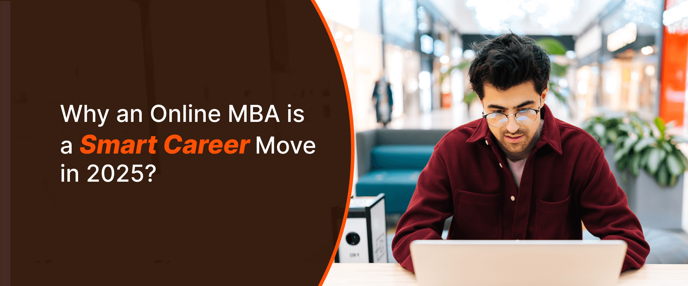 Why an Online MBA is a Smart Career Move in 2025