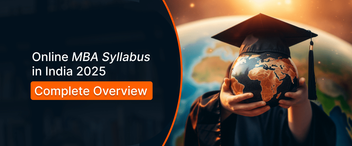 Online MBA Syllabus in India 2025 | Complete Overview