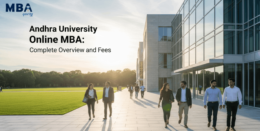 Andhra University Online MBA: Complete Overview and Fees