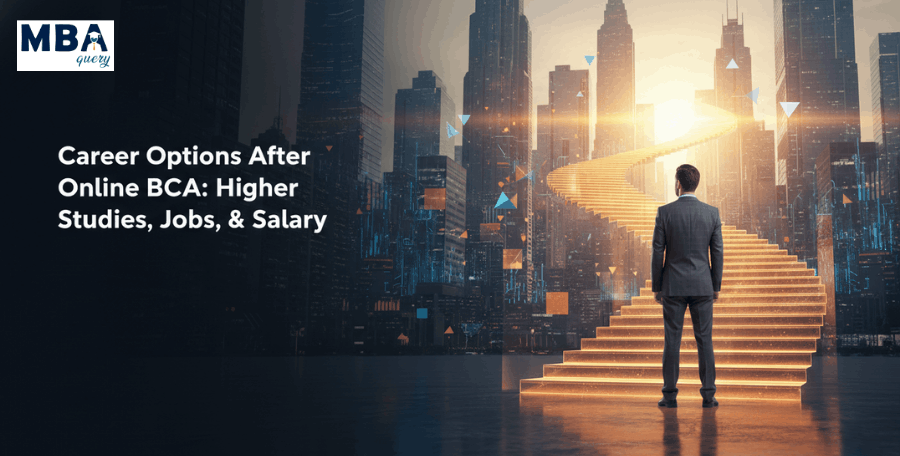 Career Options After Online BCA: Higher Studies, Jobs, & Salary